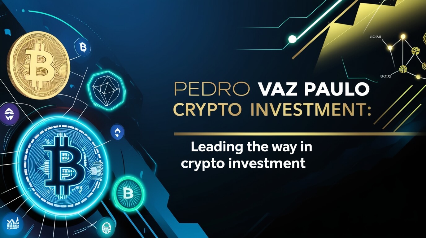 Pedro Vaz Paulo Crypto Investment